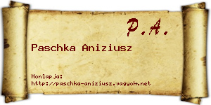 Paschka Aniziusz névjegykártya